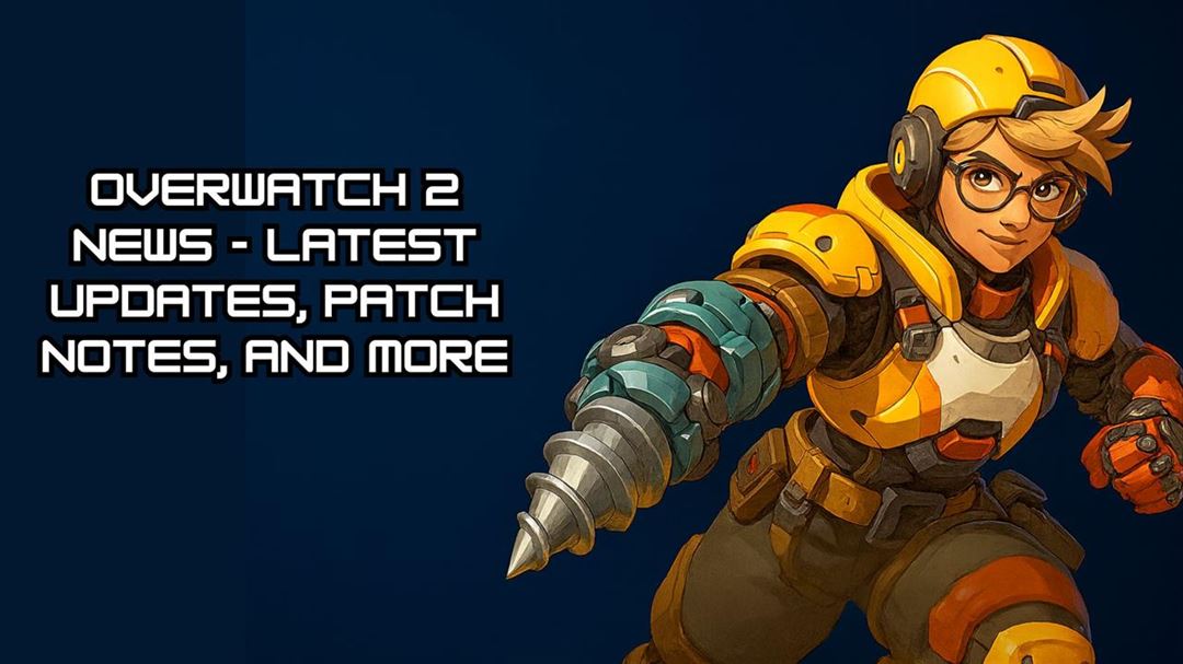 Overwatch 2 news - latest updates, patch notes, and more